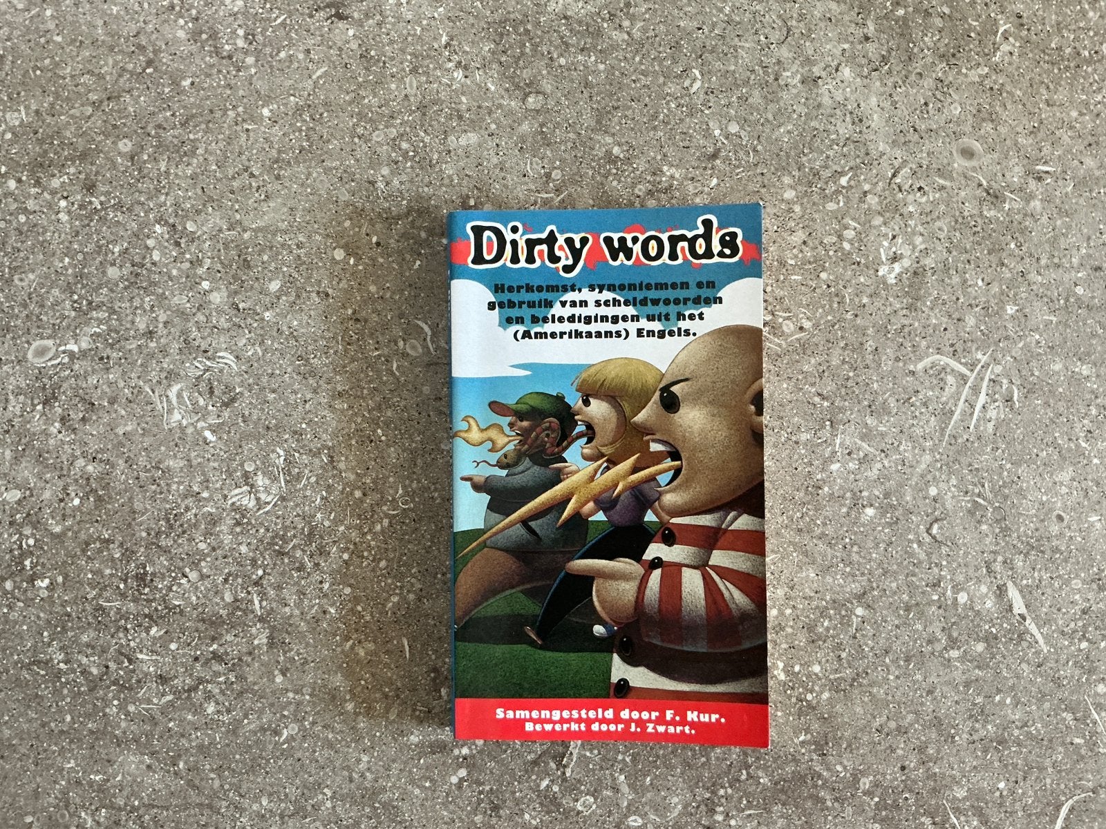 Dick van Ouwerkerk - Dirty words! (KWF), Dick van Ouwerkerk, Sociale wetenschap, Ophalen of Verzenden, Zo goed als nieuw