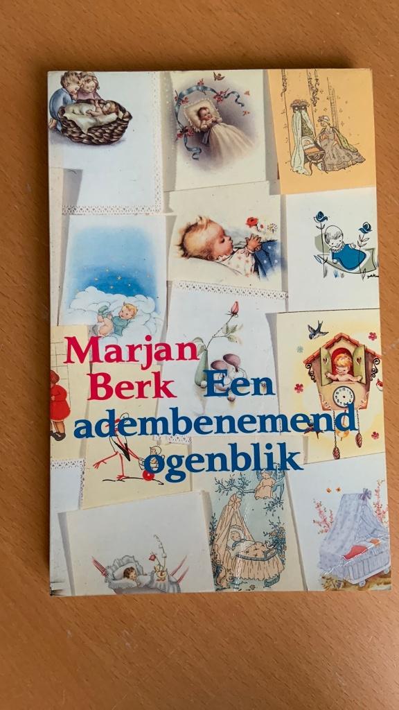 Een adembenemend ogenblik - Marjan Berk, Ophalen of Verzenden