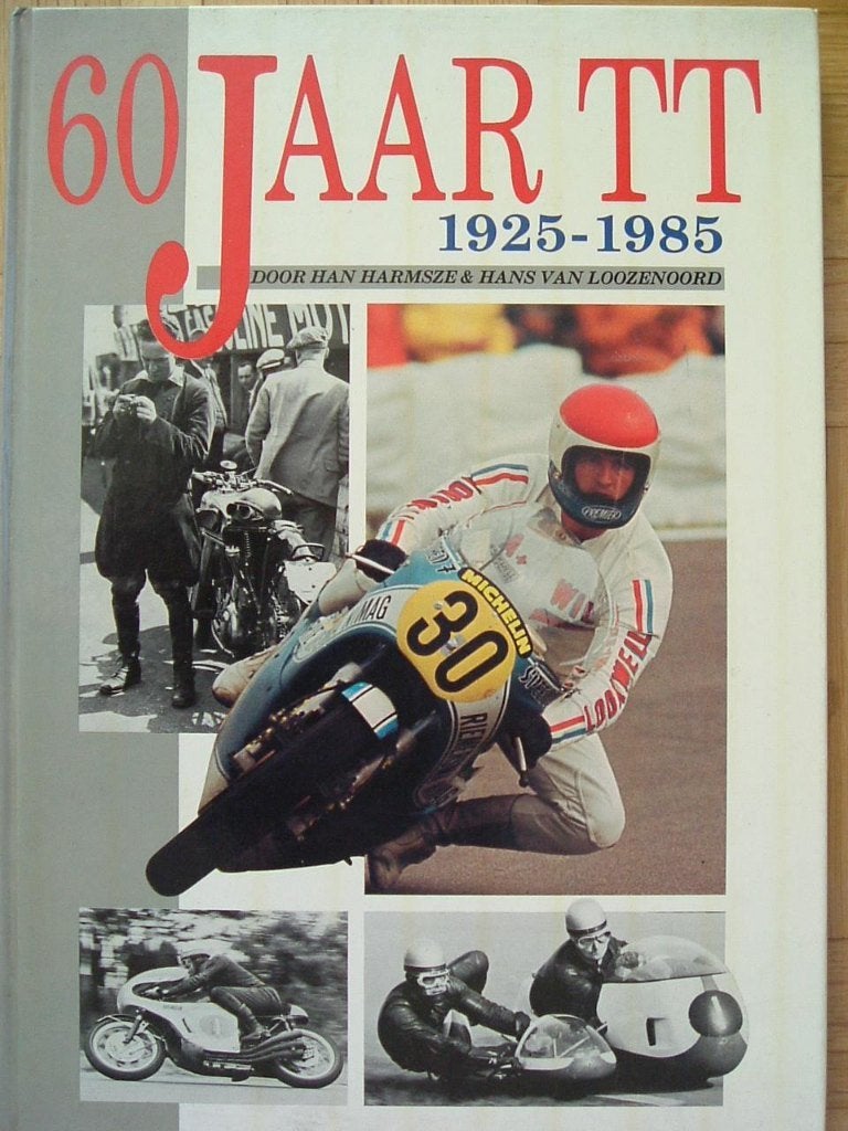 60 jaar TT, 1925 - 1985., Ophalen of Verzenden, Gelezen, H. Harmsze, Algemeen