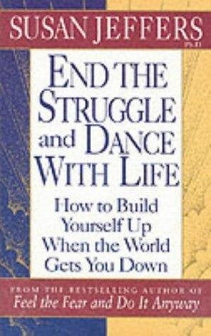 Susan Jeffers End the Struggle and Dance With Life, Boeken, Ophalen of Verzenden, Zo goed als nieuw, Spiritualiteit algemeen, Overige typen