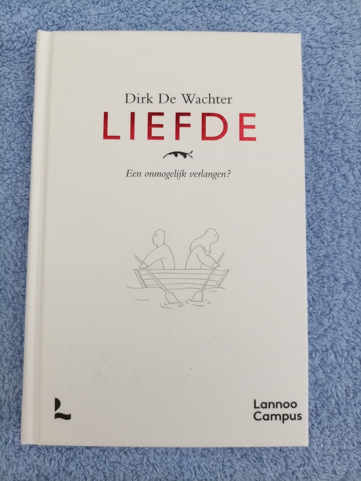 Dirk De Wachter - Liefde, Verzenden, Maatschappij en Samenleving, Nieuw, Nederland