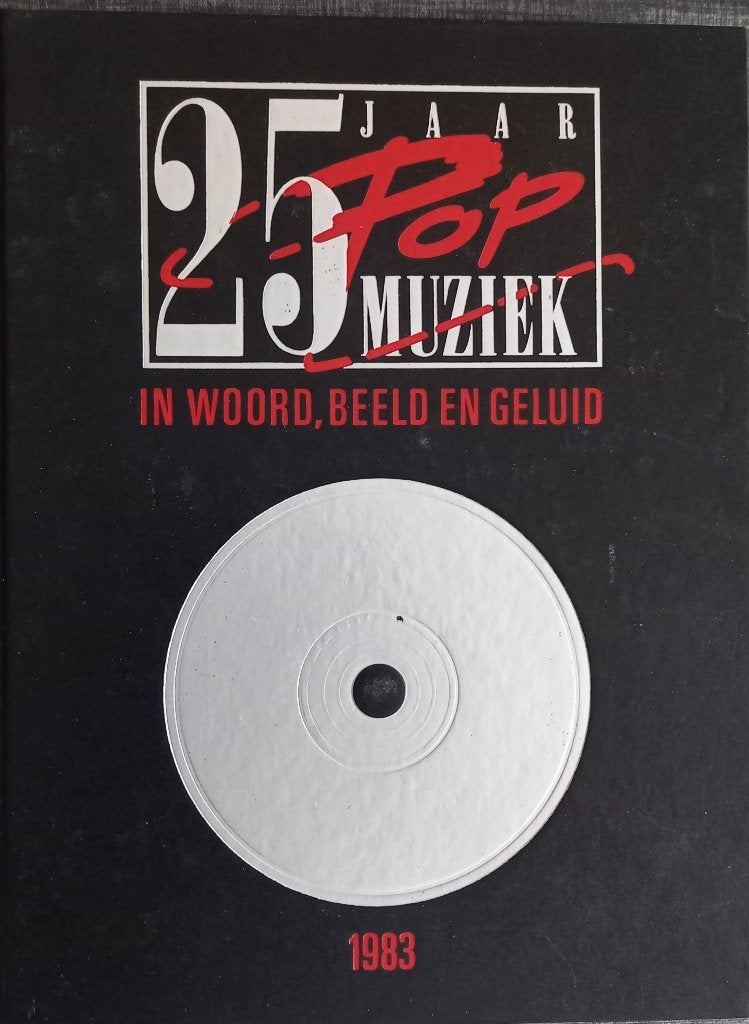 25 jaar popmuziek 1983, Ophalen of Verzenden, Gelezen, Artiest