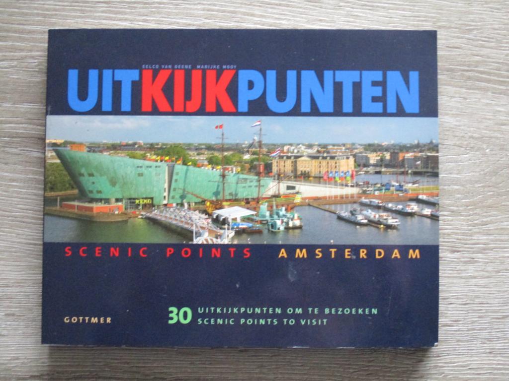Uitkijkpunten scenic points Amsterdam - Eelco van Geene /, Ophalen of Verzenden, Gelezen