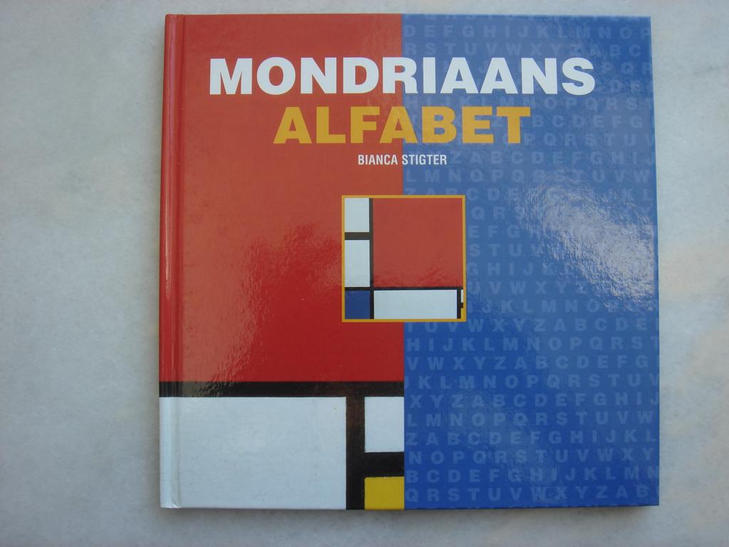 Mondriaans Alfabet – Bianca Stigter & Stang Gubbels, Ophalen of Verzenden, Nieuw, Diverse auteurs