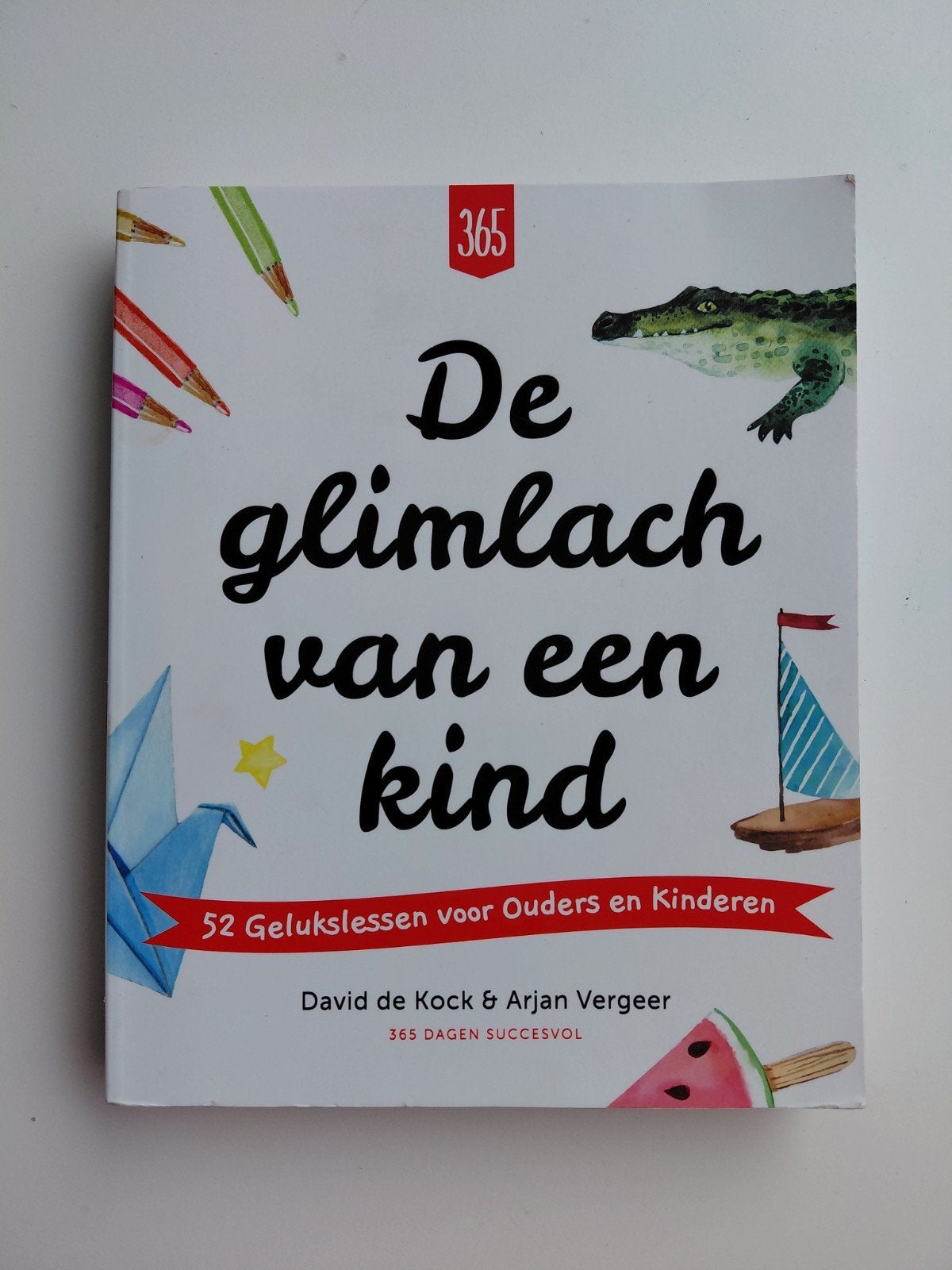 De Glimlach van een Kind - 52 Gelukslessen, Boeken, Ophalen of Verzenden, Zo goed als nieuw, 3 tot 4 jaar