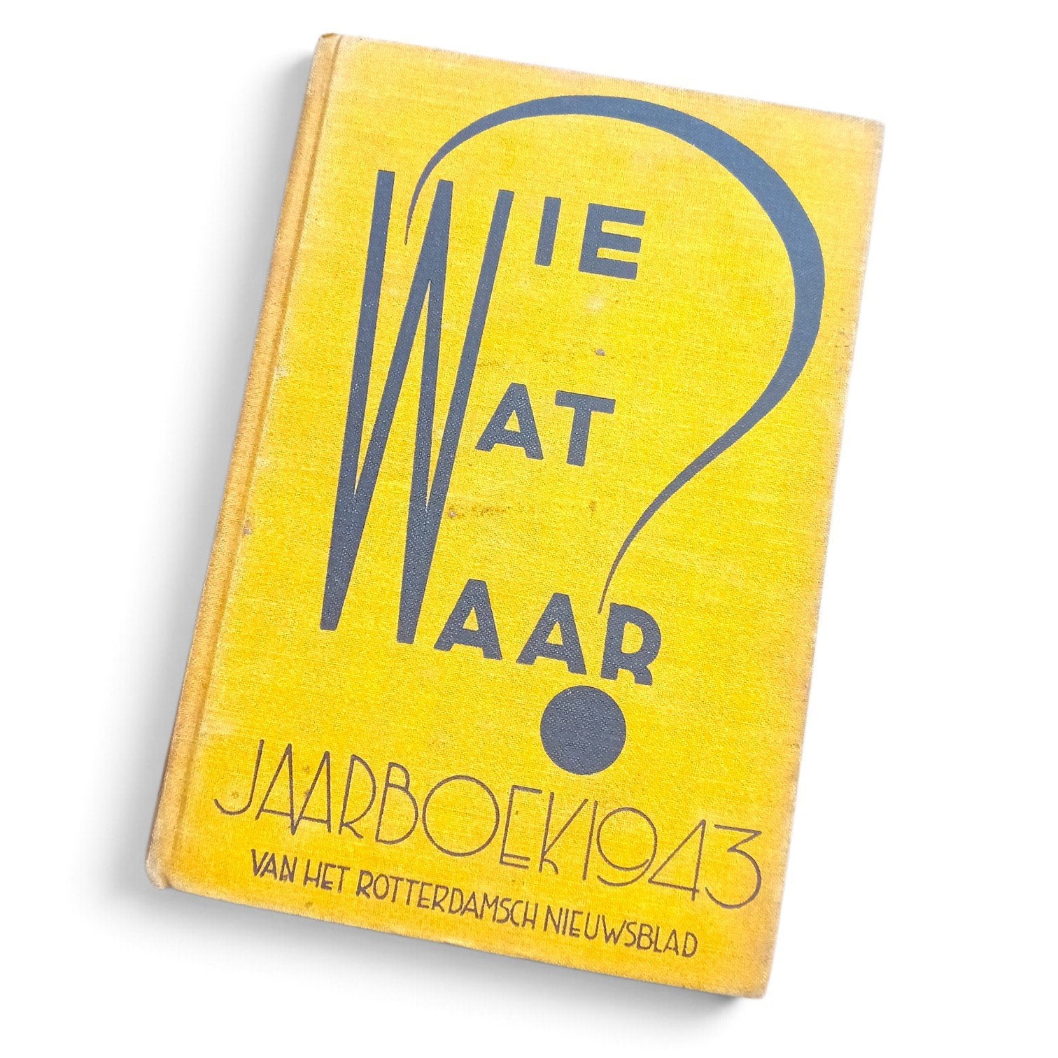 WW2 Jaarboek 1943 Wie Wat Waar Rotterdamsch Nieuwsblad, Ophalen of Verzenden, Overige soorten, Nederland, Boek of Tijdschrift