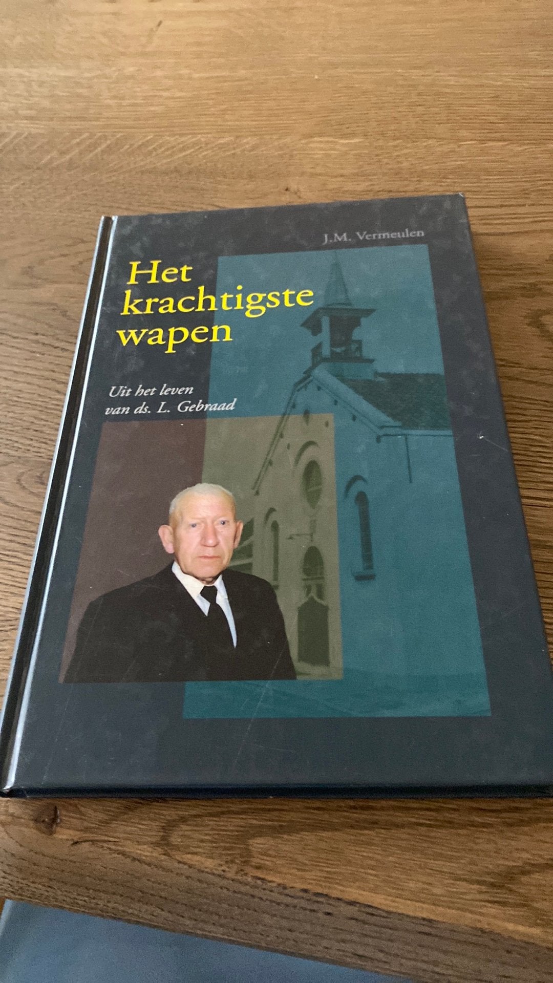 J.M. Vermeulen - Het krachtigste wapen, Boeken, Godsdienst en Theologie, Ophalen of Verzenden, Zo goed als nieuw, J.M. Vermeulen