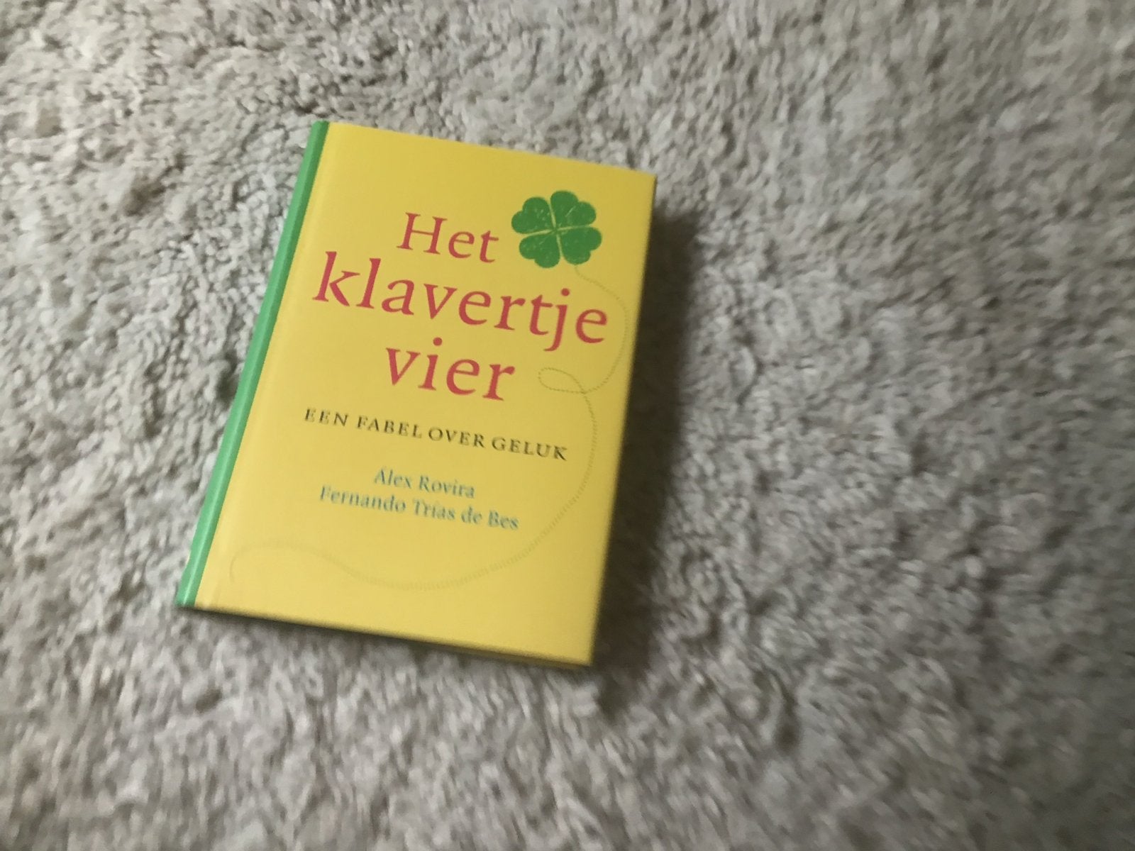 Het klavertje vier - Een fabel over geluk opbr giro 555, Ophalen of Verzenden, Zo goed als nieuw, Nederland