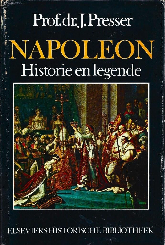 J. Presser - Napoleon - Historie en legende, Ophalen of Verzenden, Gelezen, Europa