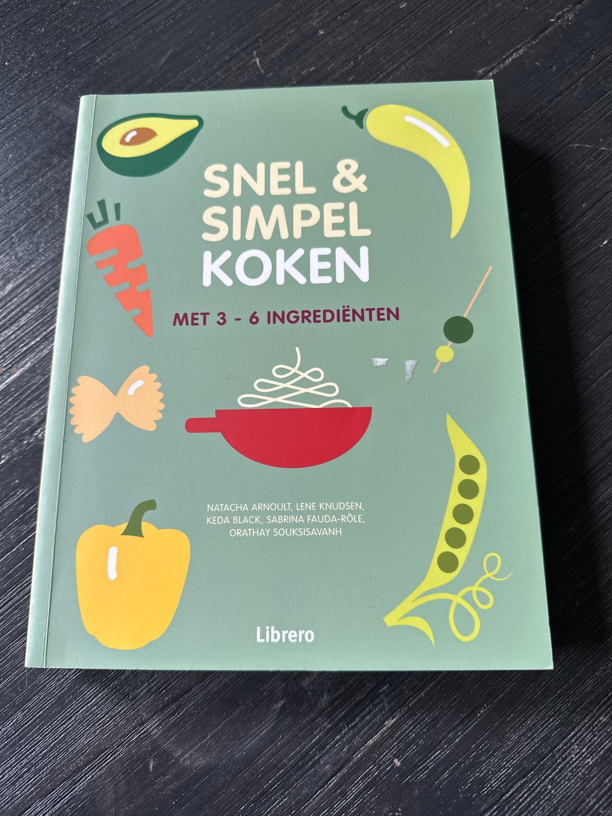 Snel & Simpel Koken met 3-6 Ingrediënten Kookboek, Ophalen of Verzenden, Zo goed als nieuw, Overige gebieden, Voorgerechten en Soepen