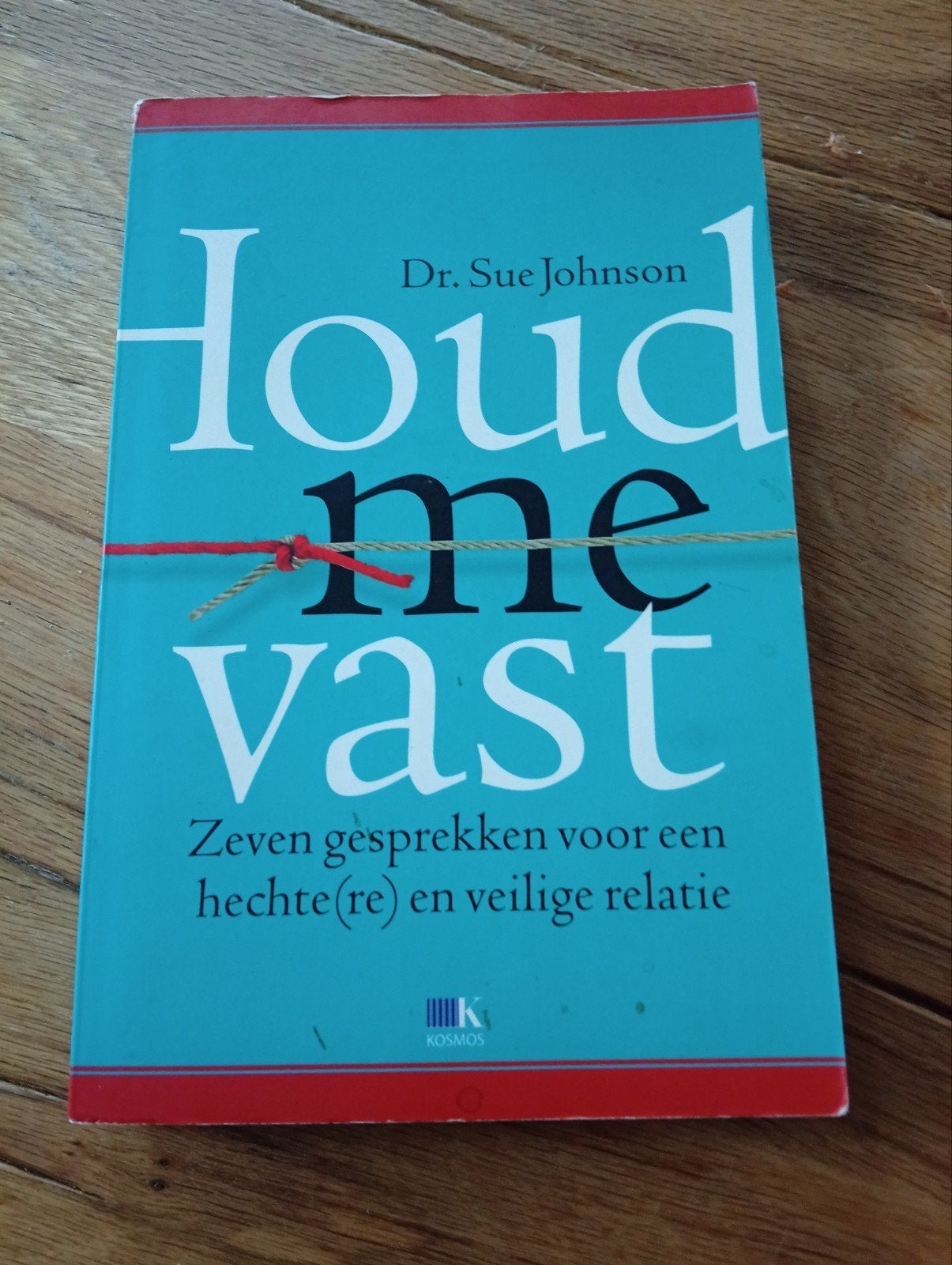 Houd me vast - Dr. Sue Johnson - Relatieboek, Boeken, Ophalen of Verzenden, Zo goed als nieuw, Nederland, Dr. Sue Johnson