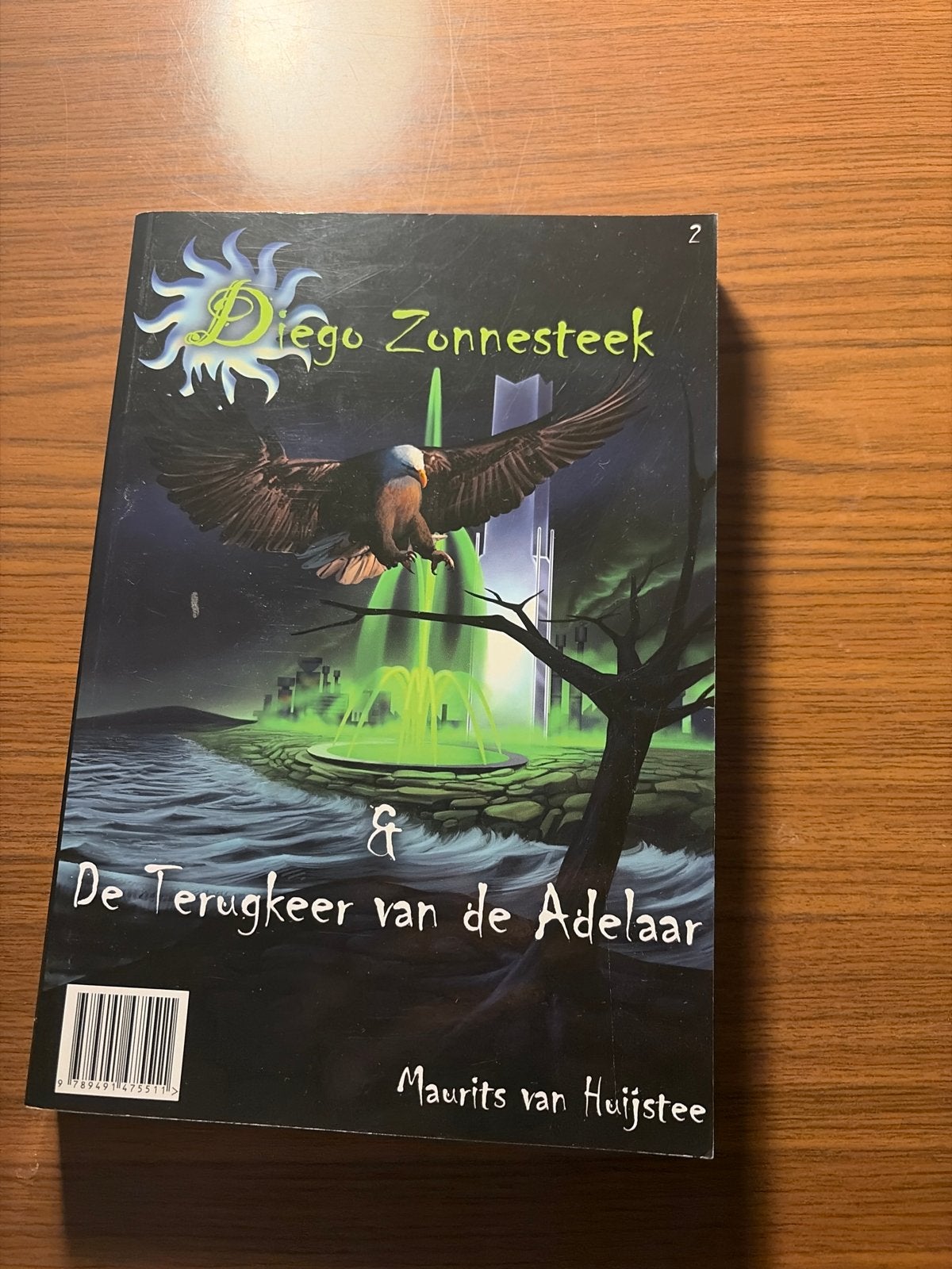Diego Zonnesteek & De Terugkeer van de Adelaar, Boeken, Ophalen of Verzenden, Gelezen