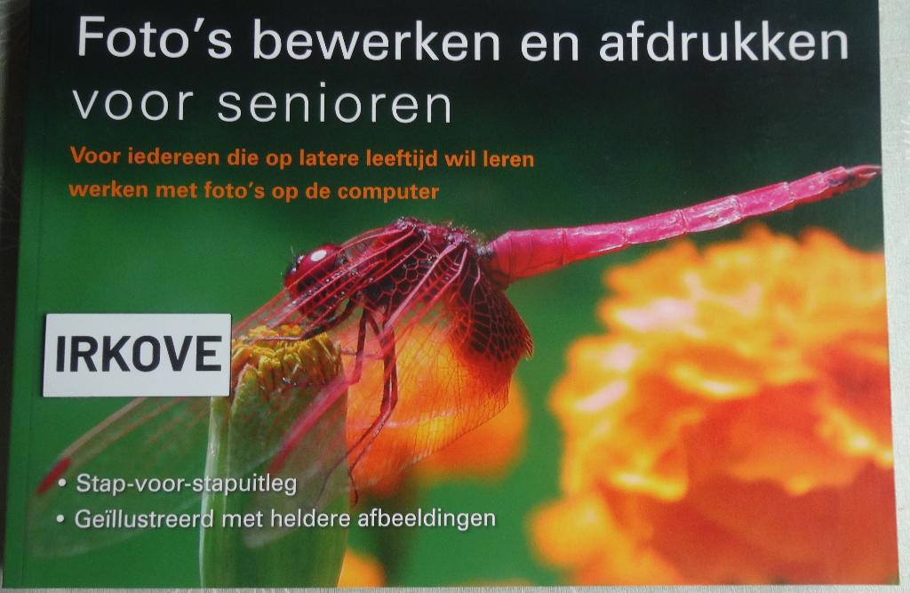 FOTO'S BEWERKEN EN AFDRUKKEN VOOR SENIOREN * Nieuw *, Verzenden, Nieuw, Fotograferen en Filmen, VICTOR PATERS EN FRANCISCA FOUCHIER