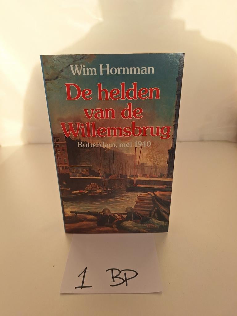 De helden van de Willemsbrug - Wim Hornman, Boeken, Marine, Ophalen of Verzenden, Wim Hornman, Tweede Wereldoorlog