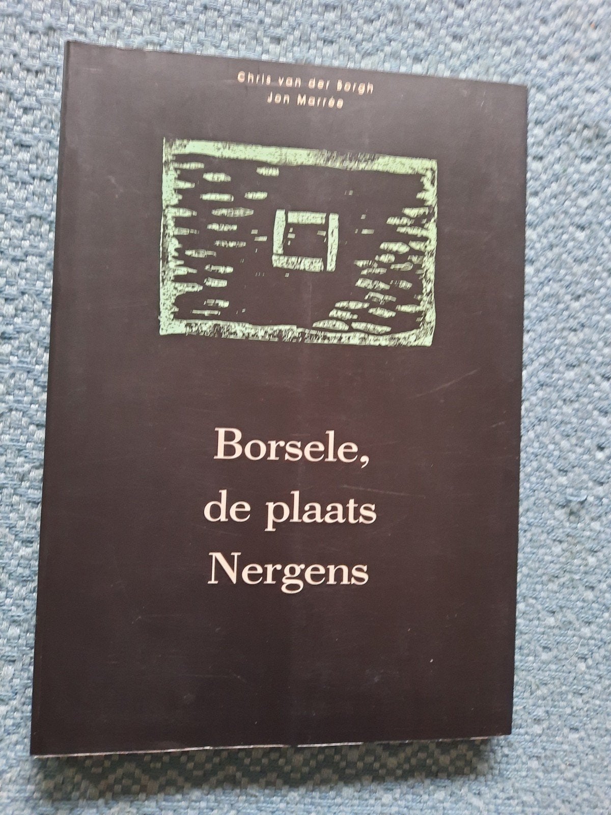 Borsele, de plaats Nergens - Paperback in prima staat, Ophalen of Verzenden