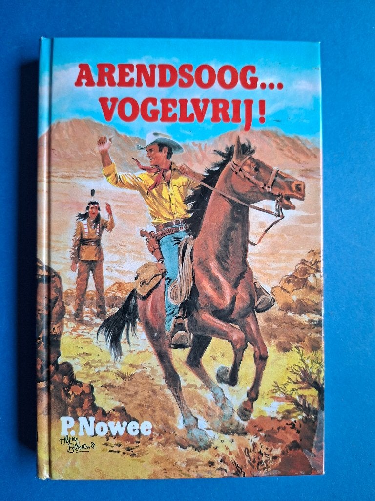 Arendsoog vogelvrij.... - P. Nowee, Boeken, Verzenden, Zo goed als nieuw