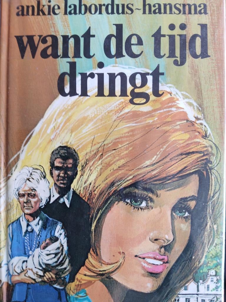 Want de tijd dringt. Ankie Labordus Hansma, Boeken, Ophalen, Gelezen, Noord-Brabant