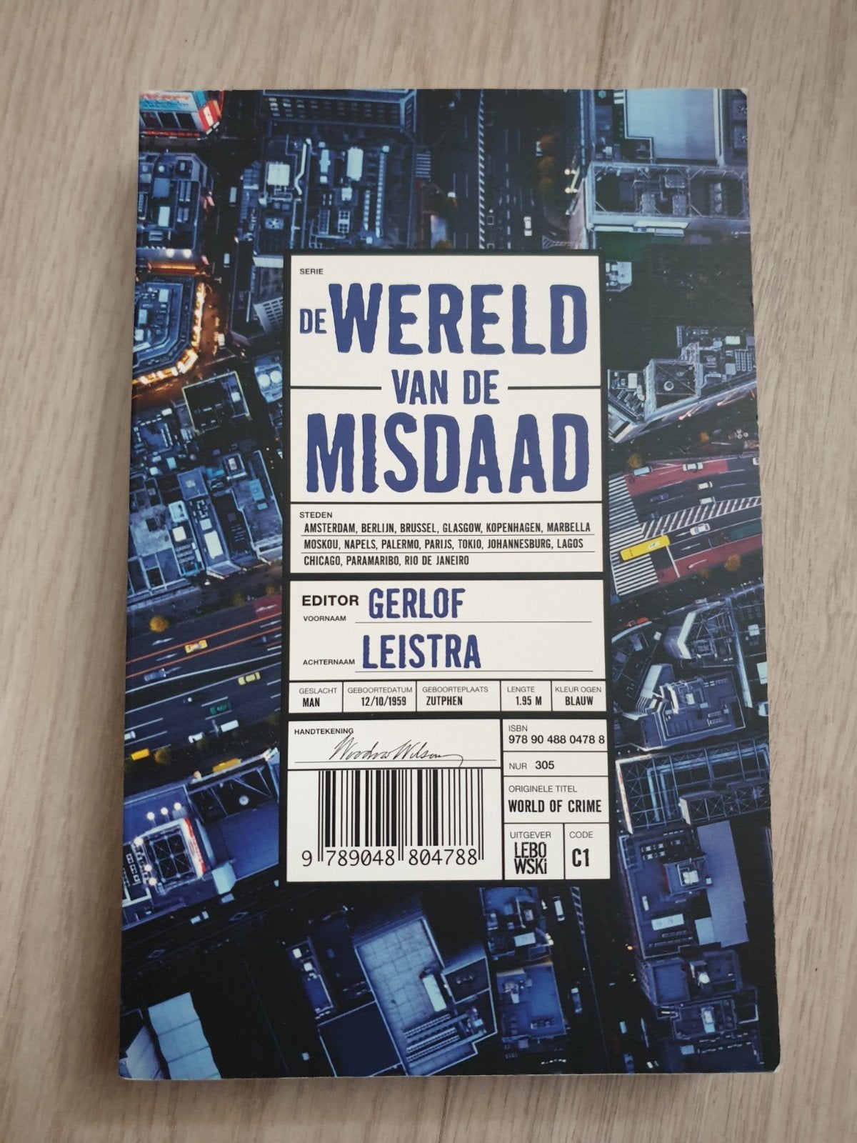 De Wereld van de Misdaad - Editor Gerlof Leistra, Ophalen of Verzenden, Gelezen