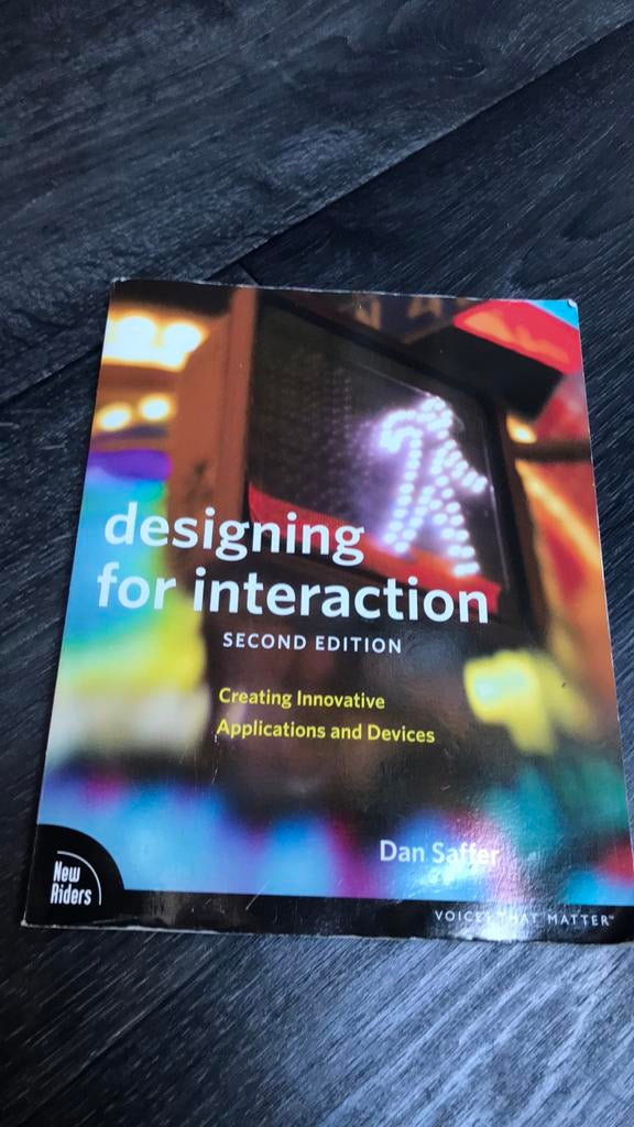 Designing for Interaction : Creating Innovative Applications, Ophalen of Verzenden, Gelezen, Dan Saffer