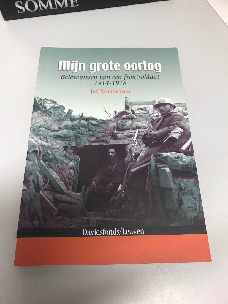 Mijn grote oorlog Belevenissen van een frontsoldaat 1914 18, Gelezen, Ophalen of Verzenden, Voor 1940, Jef Vermeiren