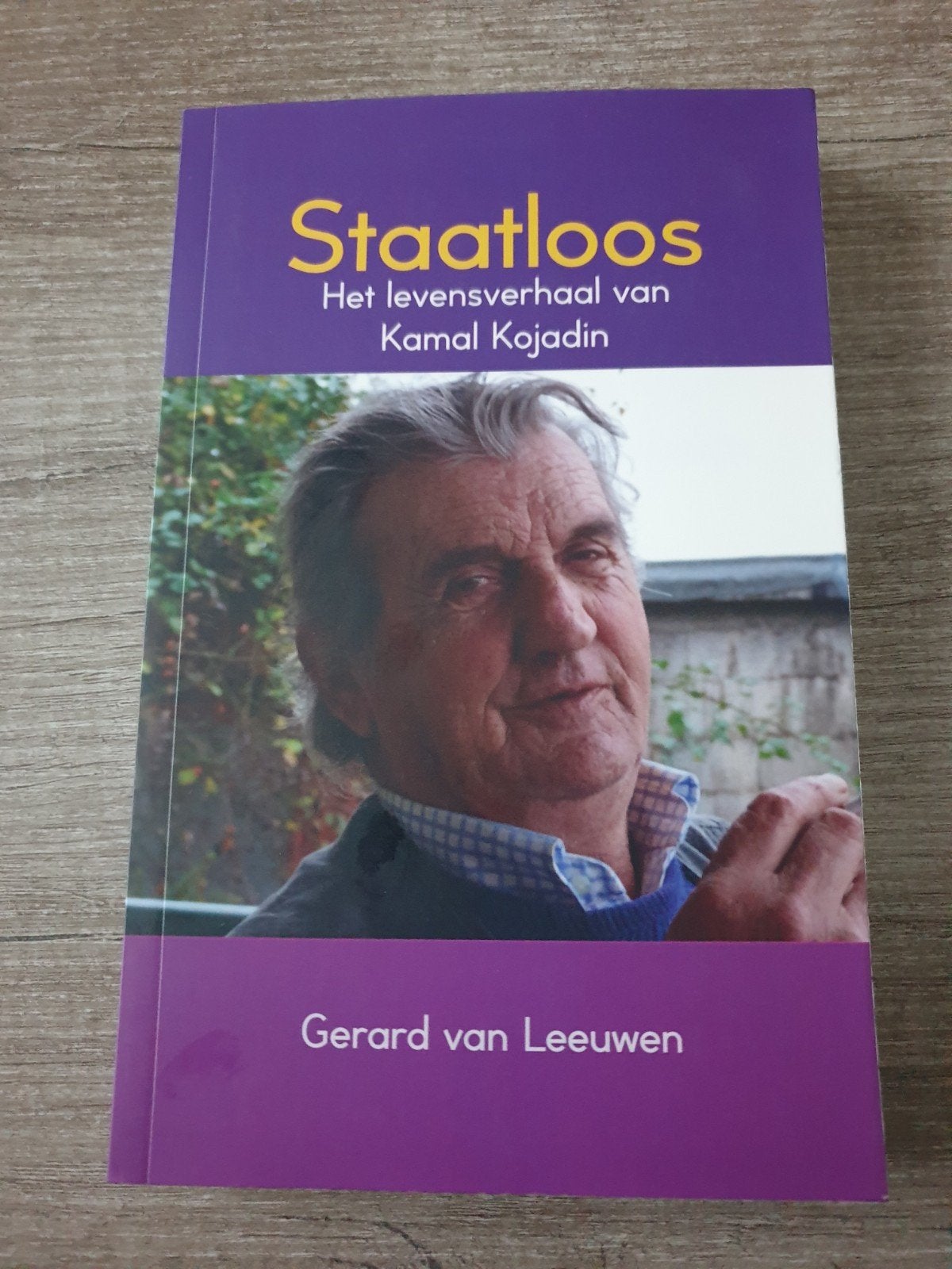 Staatloos: Het levensverhaal van Kamal Kojadin, Ophalen of Verzenden, Gelezen, Gerard van Leeuwen