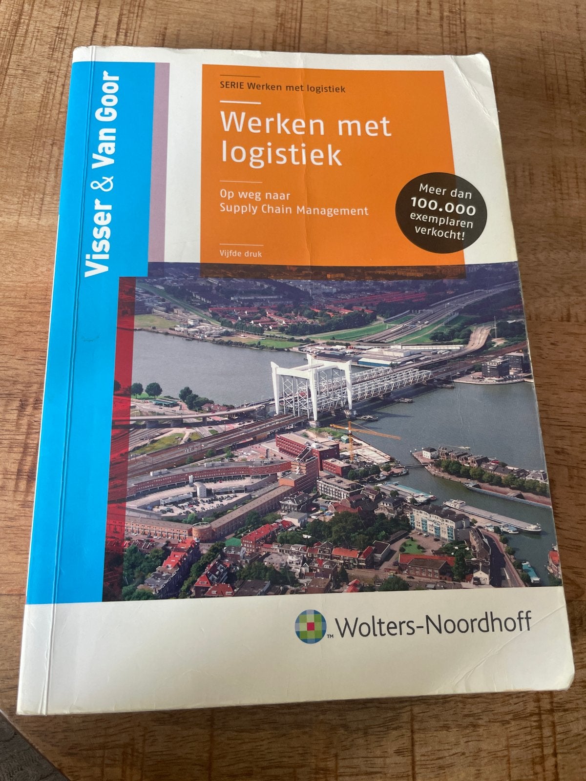 Werken met logistiek ISBN 9789001706821, Boeken, Ophalen, Gamma, Gelezen, HBO
