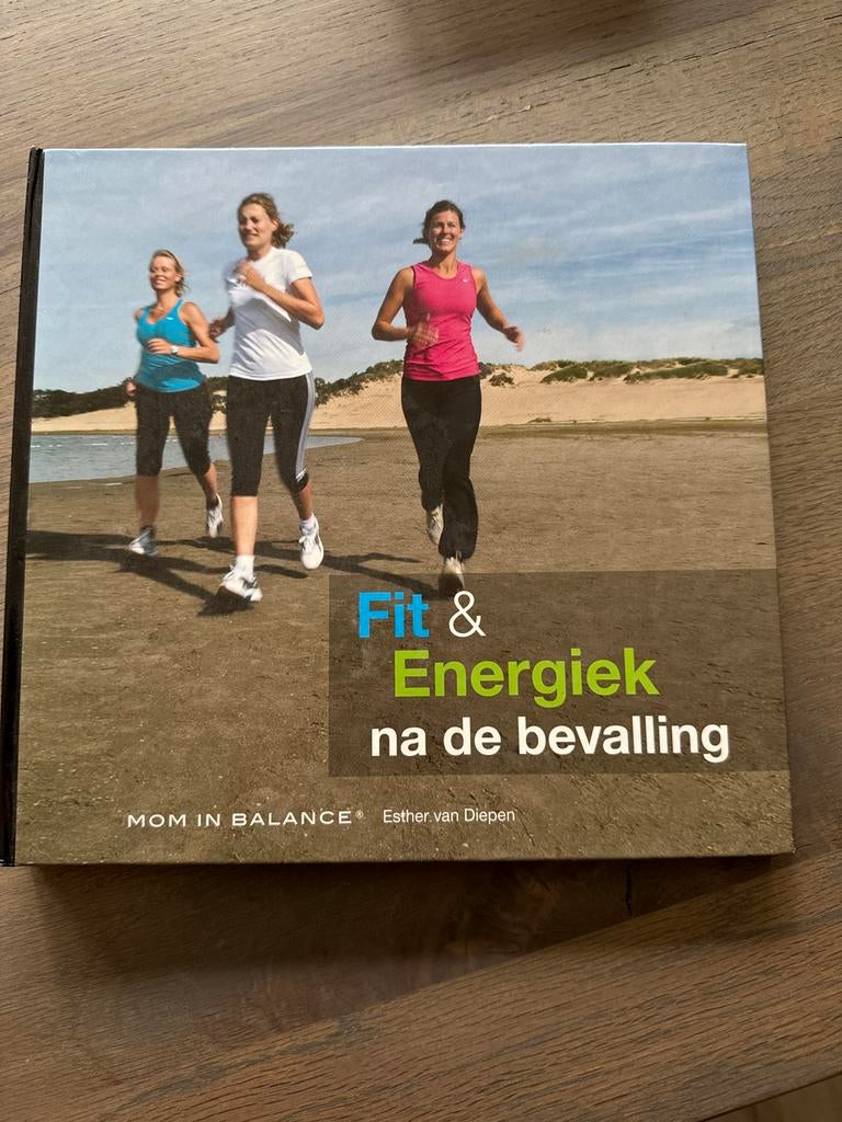 Fit & Energiek na de bevalling - Esther van Diepen, Ophalen of Verzenden, Zo goed als nieuw, Zwangerschap en Bevalling