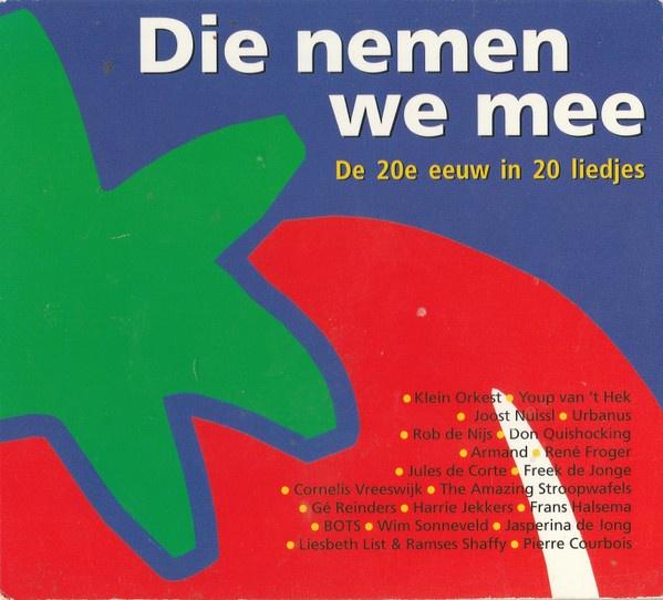 CD - Die Nemen We Mee: De 20e eeuw in 20 liedjes, Ophalen of Verzenden, Gebruikt, Nederlandstalig