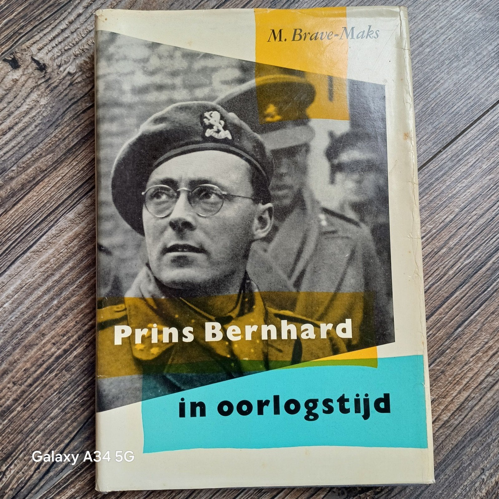 Prins Bernhard in oorlogstijd - M. Brave-Maks, Ophalen of Verzenden, M. Brave-Maks, Algemeen, Tweede Wereldoorlog