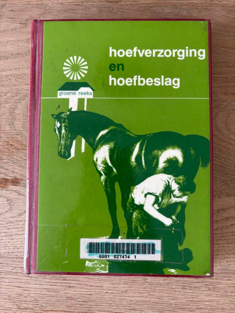 Hoefverzorging en hoefbeslag voor paarden - Groene Reeks, Ophalen, Gelezen, Paarden of Pony's