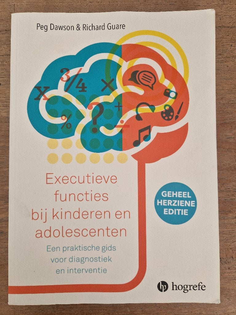 Executieve functies bij kinderen en adolescenten, Zo goed als nieuw, Peg Dawson & Richard Guare, Gamma, HBO