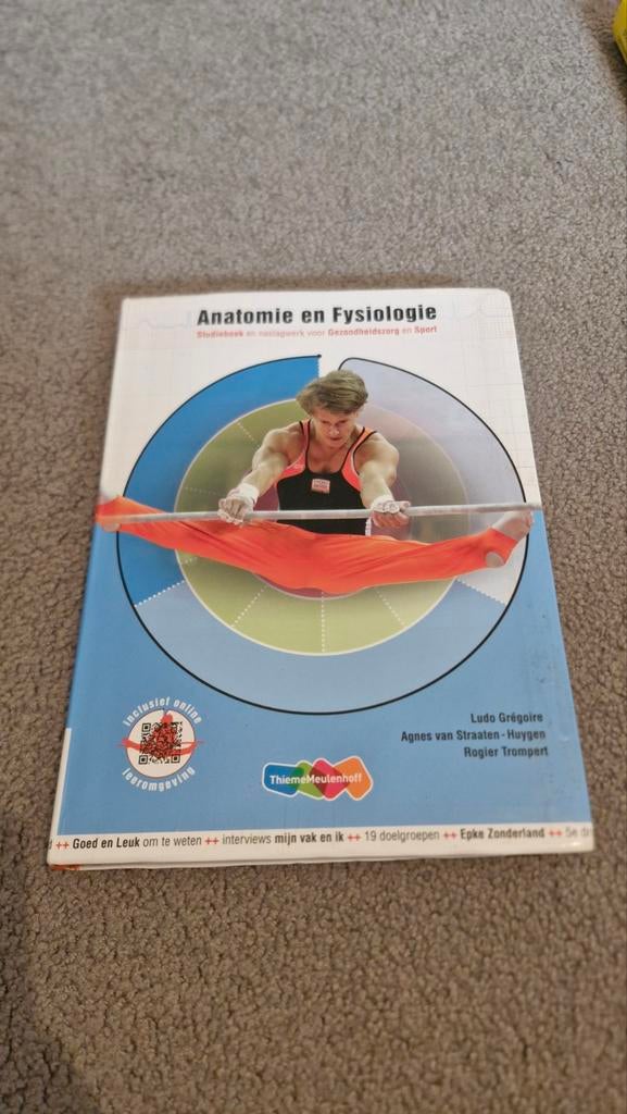Anatomie en fysiologie - 5e druk inclusief Online, Boeken, Ophalen of Verzenden, Zo goed als nieuw, Ludo Grégoire; Agnes van Straaten-Huygen