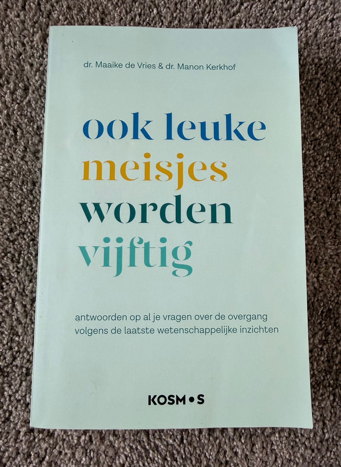 Ook leuke meisjes worden vijftig - Maaike de Vries / Kerkhof, Verzenden, Zo goed als nieuw