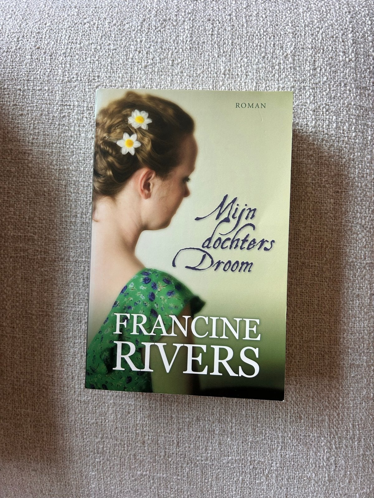 Mijn dochters Droom - Francine Rivers (Roman), Boeken, Ophalen of Verzenden, Zo goed als nieuw