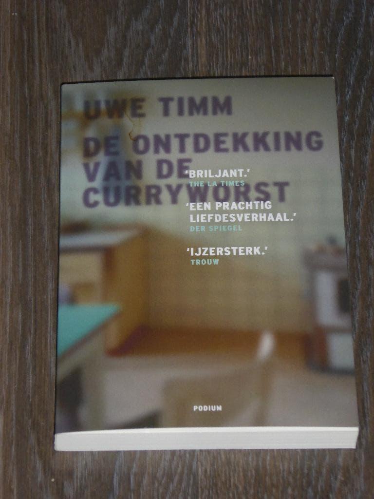 UWE TIMM - DE ONTDEKKING VAN DE CURRYWORST, Europa overig, Verzenden, UWE TIMM, Zo goed als nieuw