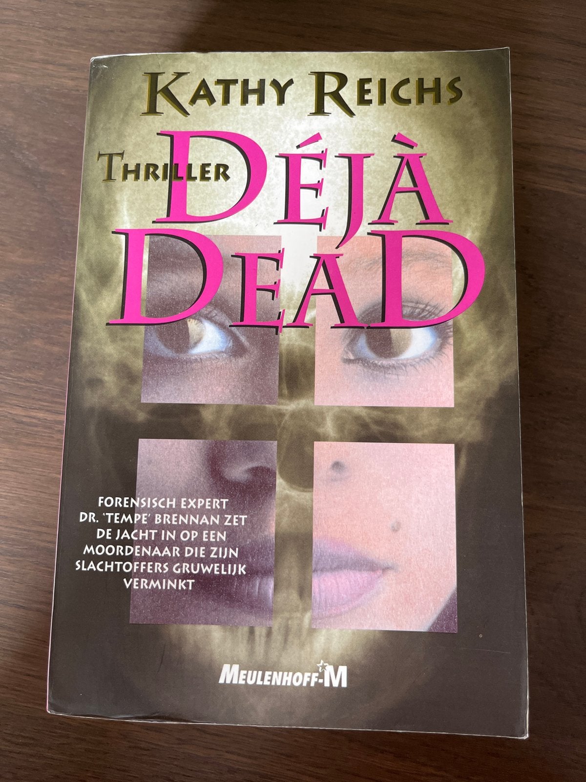 Thriller: Déjà Dead - Kathy Reichs (Meulenhoff), Ophalen of Verzenden, Gelezen