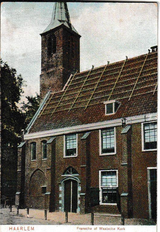 HAARLEM - FRANSCHE of WAALSCHE KERK, Ophalen of Verzenden, Ongelopen, Noord-Holland