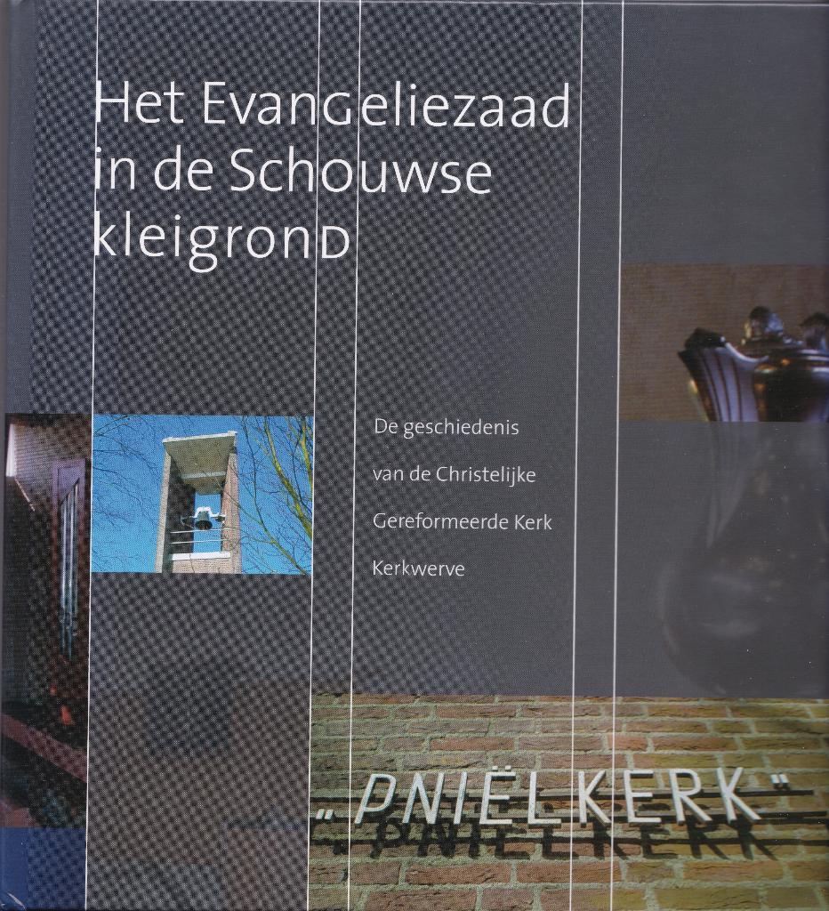 CGK te Kerkwerve 50 jaar - Het evangeliezaad in de Schouwse, Boeken, Ophalen of Verzenden, Nieuw, CGK Kerkwerve, Christendom | Protestants