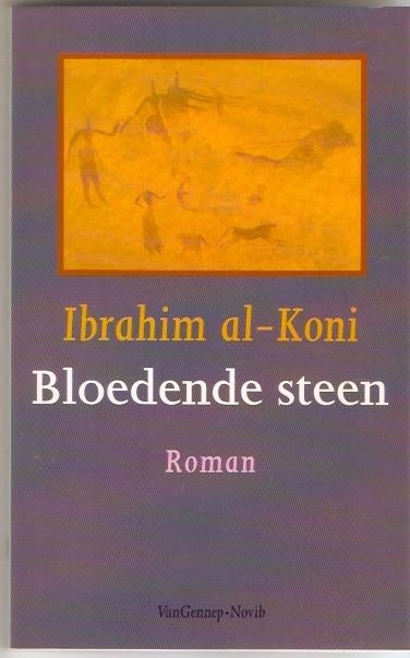 Ibrahim al-Koni - Bloedende steen, Ophalen of Verzenden, Zo goed als nieuw, Ibrahim al-Koni