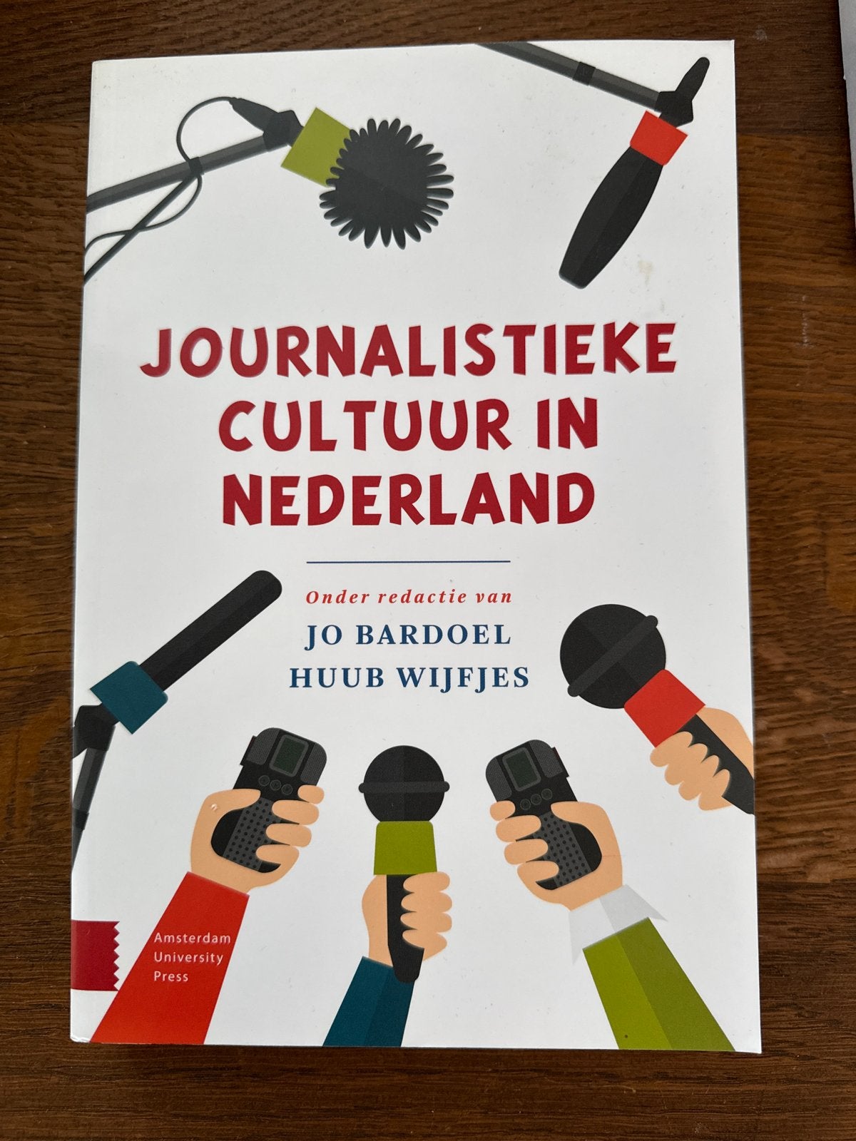 Journalistieke Cultuur in Nederland - Jo Bardoel & Huub Wijf, Ophalen of Verzenden, Zo goed als nieuw, Nederland