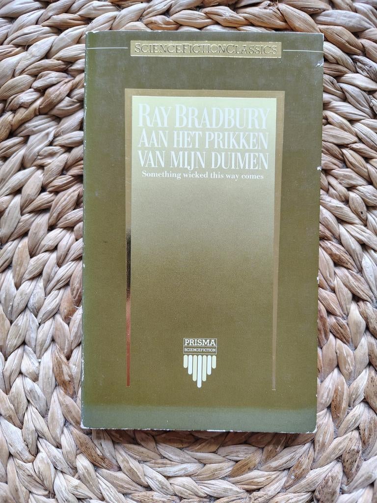 Ray Bradbury - Aan het prikken van mijn duimen, Ophalen of Verzenden