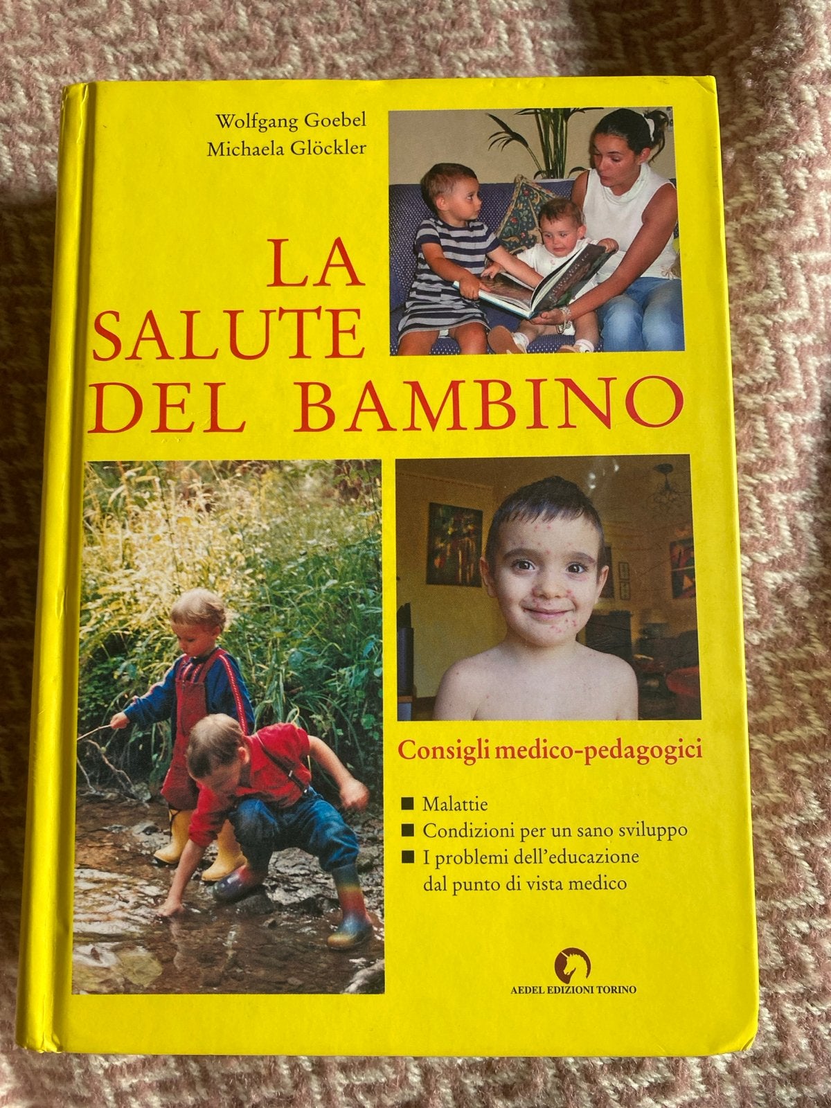 La Salute del Bambino - Wolfgang Goebel & Michaela Glöckler, Boeken, Ophalen of Verzenden, Gelezen, Opvoeding tot 6 jaar