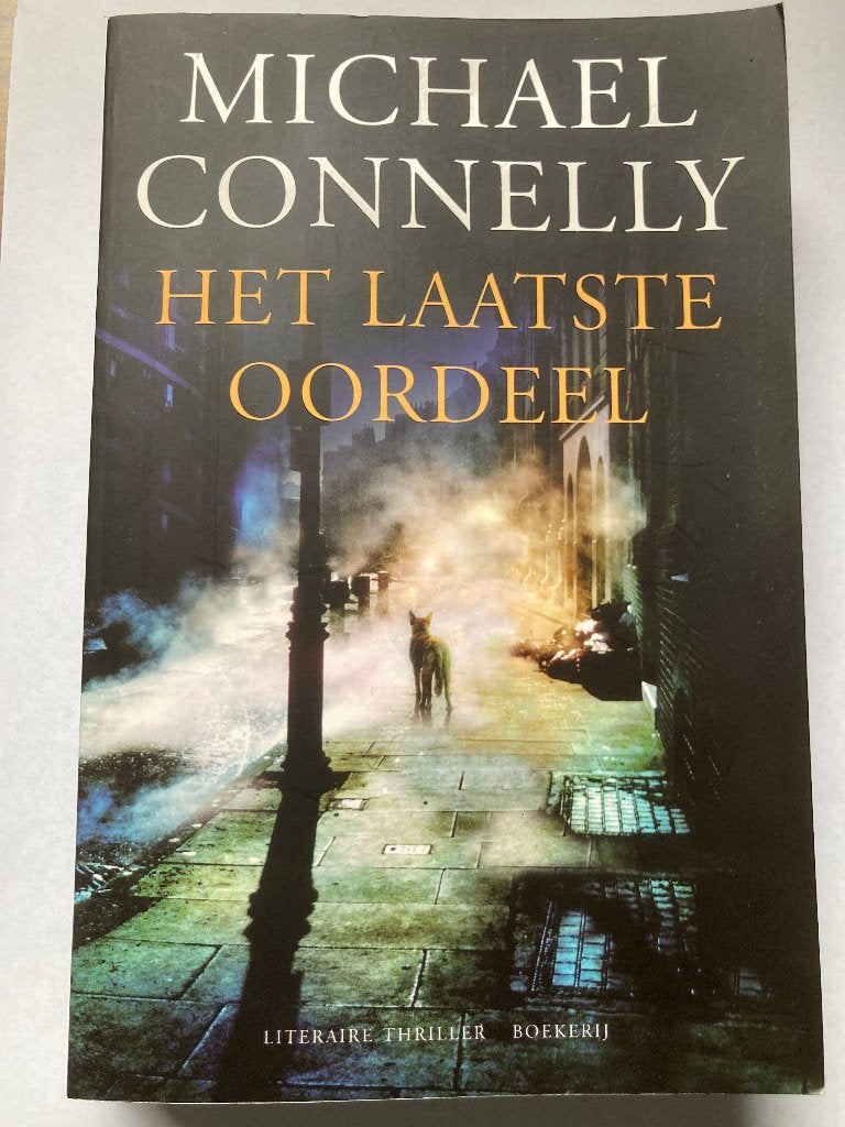 Het laatste oordeel  Donkerder dan de nacht Michael Connelly, Ophalen of Verzenden, Zo goed als nieuw, Michael Connelly, Amerika