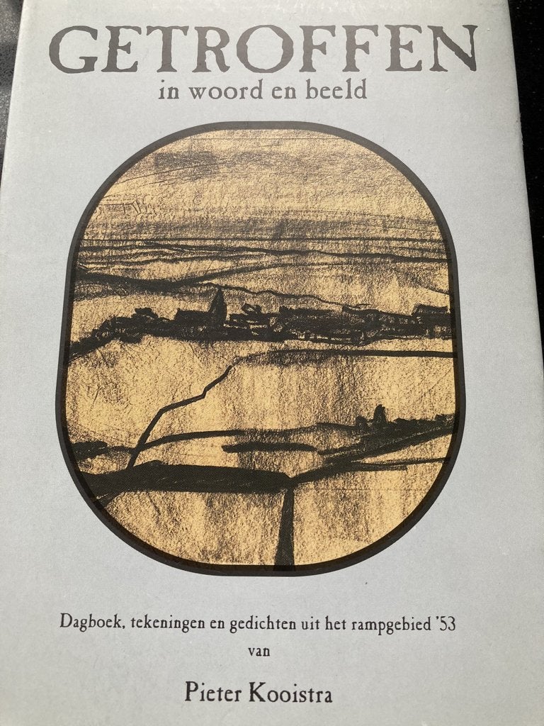 Getroffen in woord en beeld ( watersnood 1953), Ophalen of Verzenden, 20e eeuw of later, Zo goed als nieuw, Pieter Kooijstra