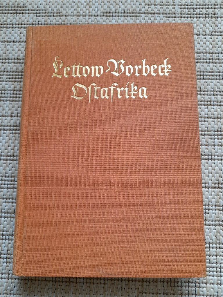 Lettow Vorbeck - Meine Erinnerungen aus Ostafrika, Voor 1940, Overige onderwerpen, Ophalen, Gelezen