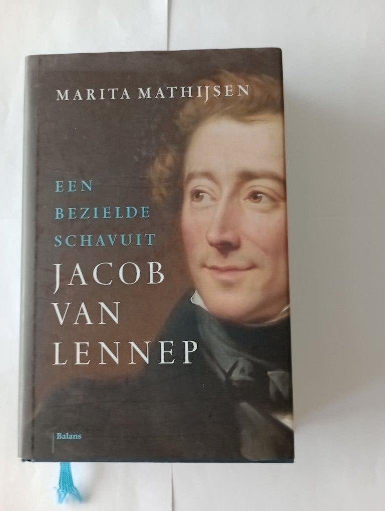 Een bezielde schavuit Jacob van Lennep (1802-1868) Mathijsen, Boeken, Ophalen of Verzenden, Nieuw, Marita Mathijsen