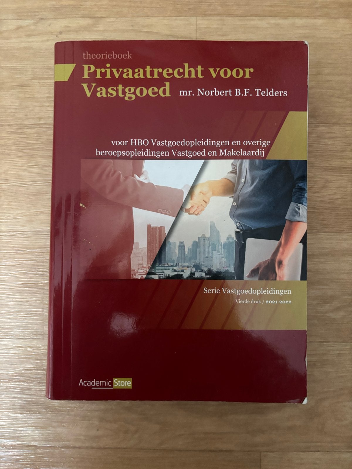 Privaatrecht voor Vastgoed theorieboek en werkboek, Ophalen of Verzenden, Gamma, Zo goed als nieuw, HBO