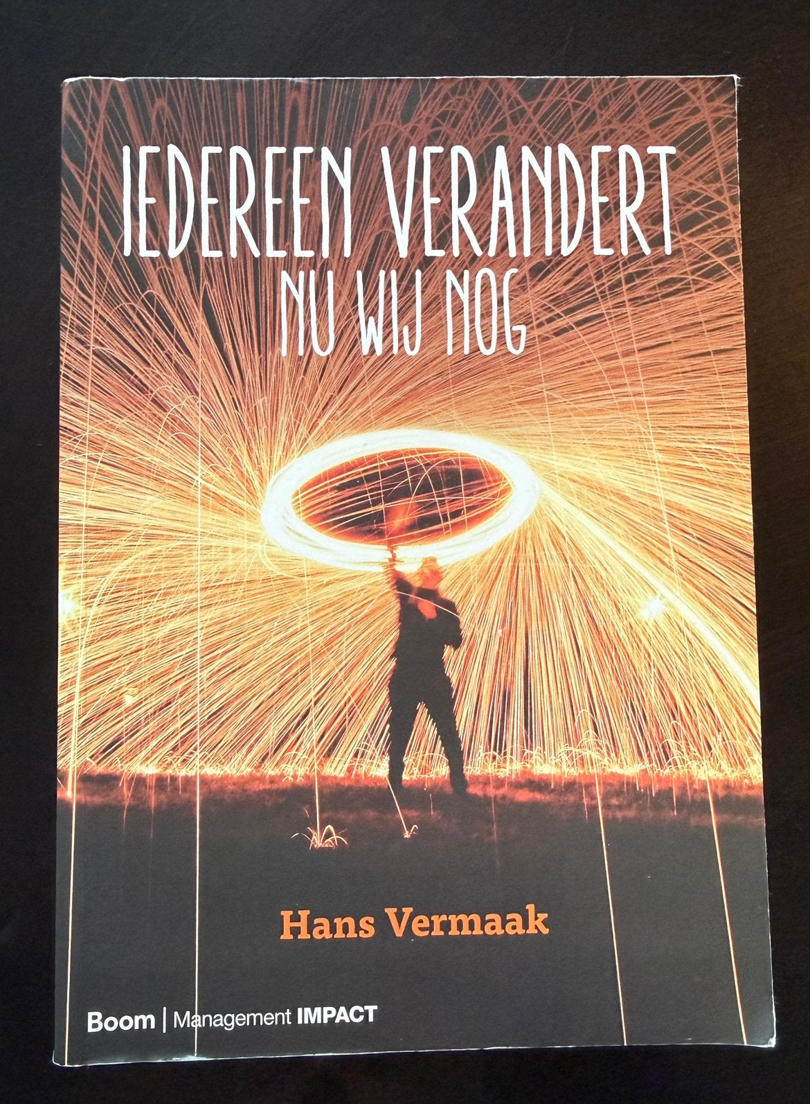 Hans Vermaak - Iedereen verandert, Sociale wetenschap, Hans Vermaak, Ophalen of Verzenden, Zo goed als nieuw