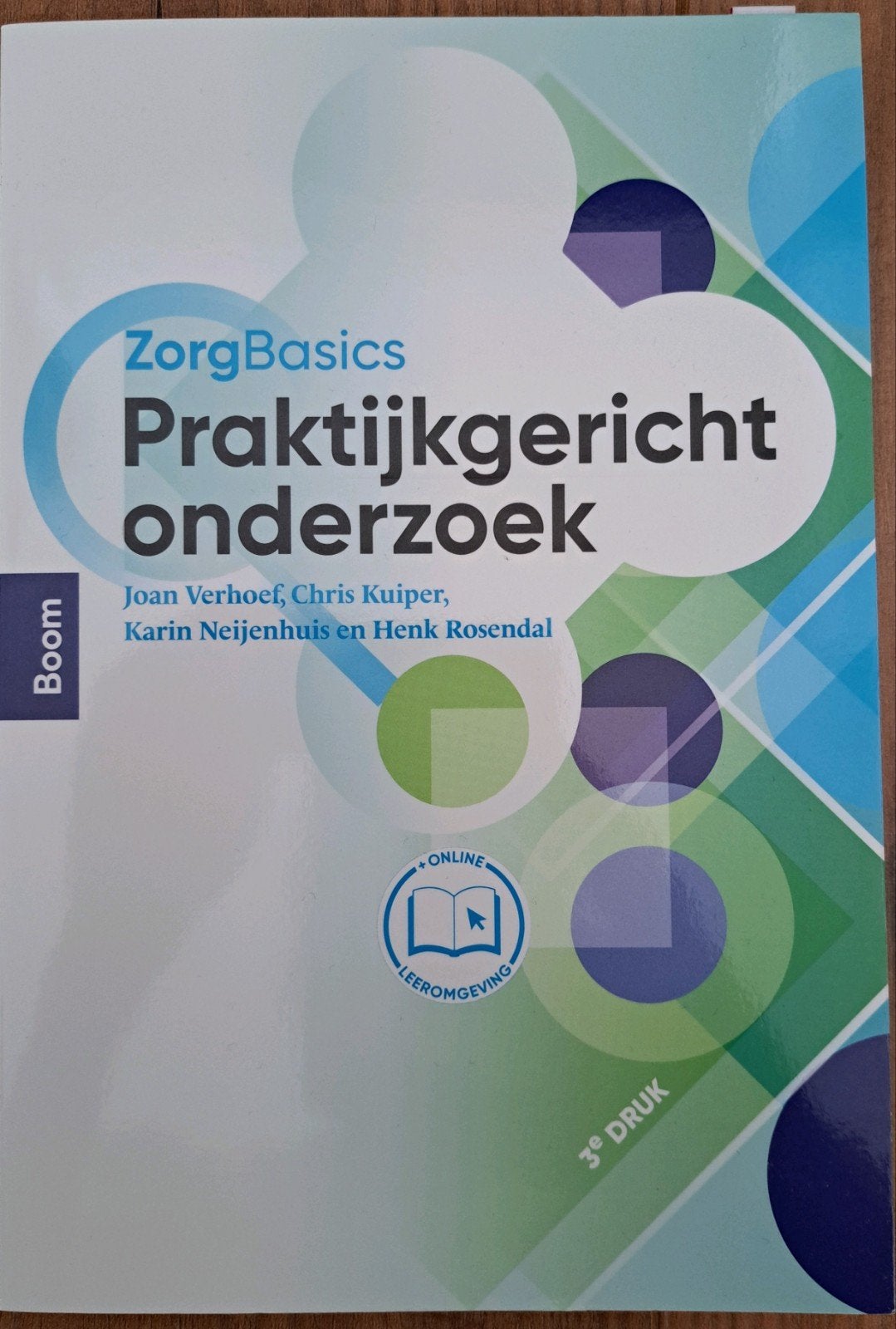 ZorgBasics Praktijkgericht onderzoek - 3e druk, Joan Verhoef, Chris Kuiper, Karin Neijenhuis, Henk Rosendal, Zo goed als nieuw