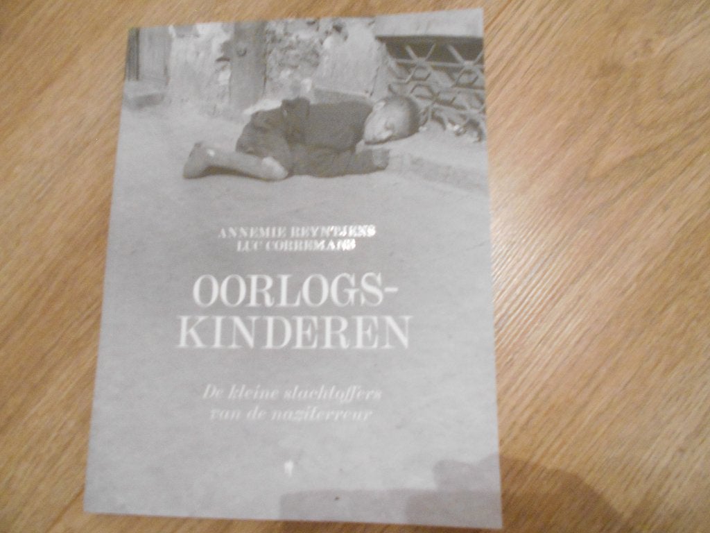 Annemie Reyntjens Oorlogs-kinderen, Ophalen of Verzenden, Tweede Wereldoorlog, Zo goed als nieuw, Overige onderwerpen